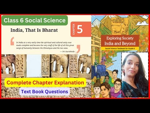 Class 6 Social Science Chapter 5 India That is Bharat Theme B Full Chapter Explanation NCERT CBSE