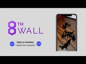 8TH Wall Web - Tutorial Realidad Aumentada | ¿Competencia de vuforia?