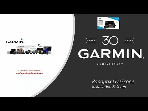 Garmin Marine Webinars: Panoptix LiveScope Installation and Setup