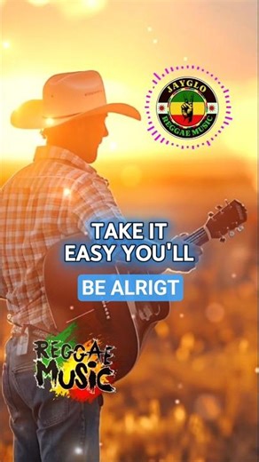 Take It Easy, You’ll Be Alright | Motivational Country Reggae Song #islandreggae #reggae