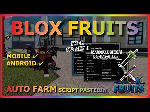 BLOX FRUITS Script No Key AUTO FARM, FAST ATTACK, MAGNET, SEA EVENT, MASTERY, AUTO RAID, V4, VOLCANO