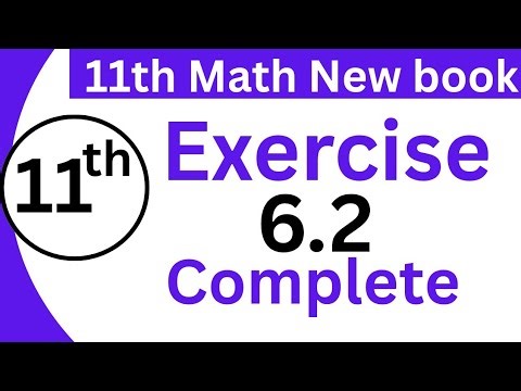 Exercise 6.2 Class 11 | 1st year math Ex 6.2 | 11th class math new book