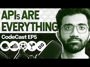 APIs: The Most Important Thing Ever | CodeCast EP5