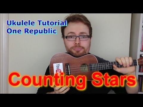 Counting Stars - OneRepublic (Ukulele Tutorial)