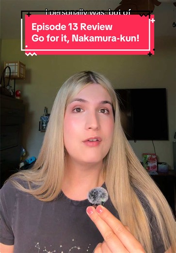 Today was episode 13 of Go for it, Nakamura-Kun! #goforitnakamurakun #bl #anime #review #manga