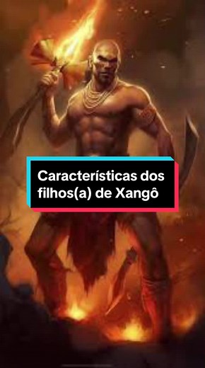 Características dos filhos de Xangô