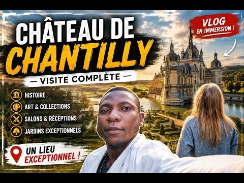 Visite du Château de Chantilly 🏰 | Un joyau à découvrir près de Paris !