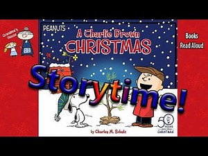 Christmas Stories ~ A CHARLIE BROWN CHRISTMAS Read Aloud ~ Bedtime Story Read Along Books