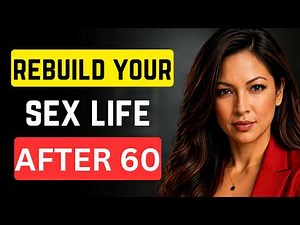 The Sexual Reset Every Man Over 60 Needs To Watch!