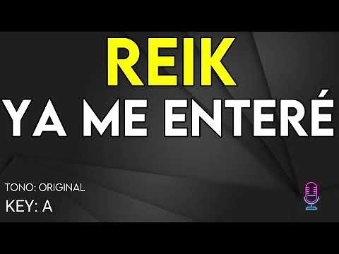 Reik - Ya Me Enteré - karaoke Instrumental