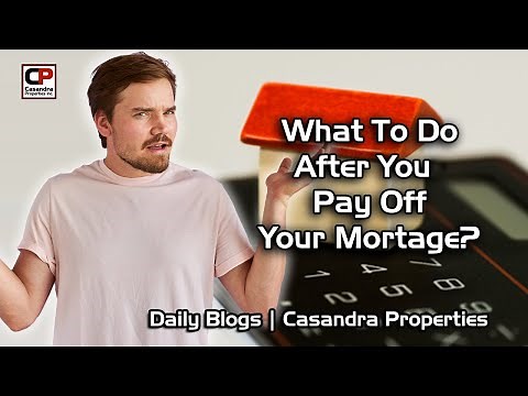 What To Do After You Pay Off Your Mortgage | 5 Essential Steps