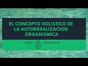 Autorrealización Organísmica
