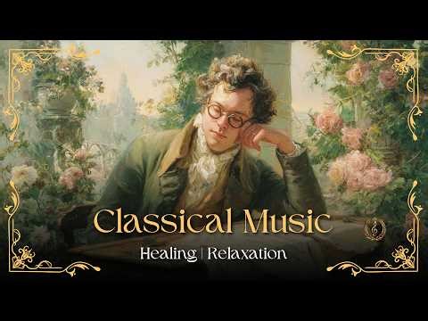 100 Classical Music You Should Listen to Once in Your Life 🌷 Mozart, Schubert, Beethoven, Bach