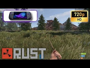 ASUS ROG Ally X | RUST | 720p | High settings
