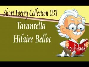Tarantella Hilaire Belloc Audiobook Short Poetry