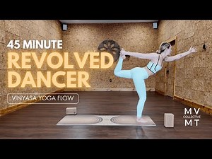 Revolved Dancer Flow - Free 45min Vinyasa Practice