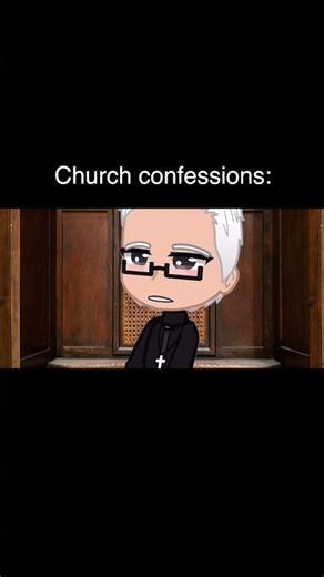 The Church Confession | Gacha Life #Shorts