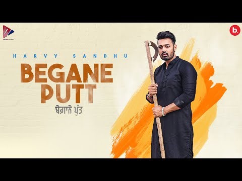 Begane Putt - Harvy Sandhu (Official Song) | New Punjabi Song 2021