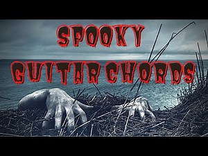 Spooky Guitar Chords