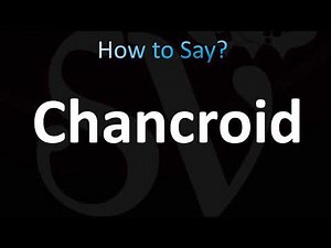 How to Pronounce Chancroid (CORRECTLY!)