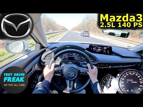 2025 Mazda3 Fastback 2.5L 140 PS 🚀 Top Speed POV Drive I Fuel Consumption Test I No Speed Limit
