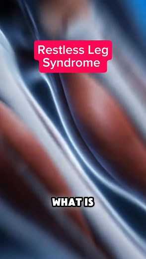 WHAT IS RESTLESS LEG SYNDROME? #fyp #health #restlesslegsyndrome | Good Health Good life