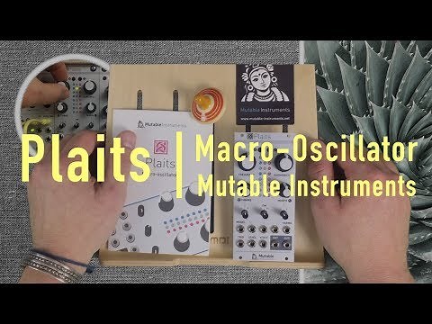 PLAITS - unboxing & first sound demo | Mutable Instruments | EURORACK - modular Synth
