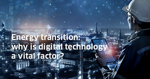 Energy transition: why is digital technology a vital factor? | ENGIE