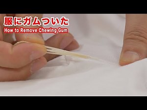 How to Remove Chewing Gum from Clothes