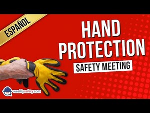 Safety Meeting on Hand Protection in Spanish