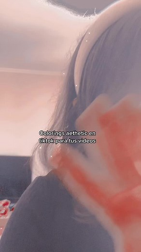 Colorings aesthetic en TikTok para tus videos
