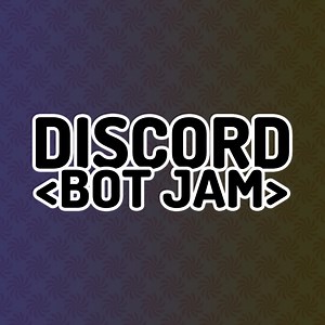 Discord Bot Jam #7