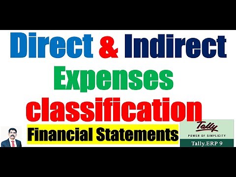 How to classify DIRECT and INDIRECT Expenses | 7 Basic methods