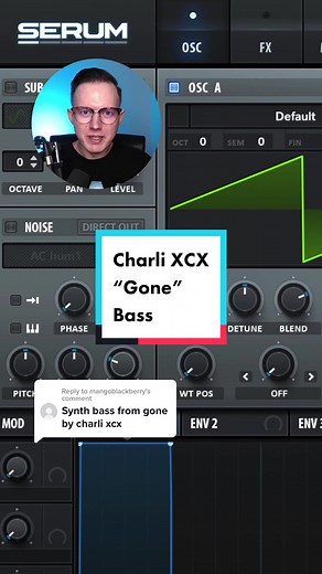Sound Design Tutorial: Recreating Charli XCX “Gone” Bass in Serum