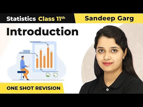 Introduction - One Shot Revision | Class 11 Statistics (Sandeep Garg)