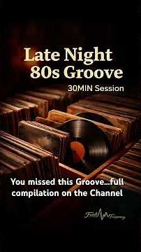 Late Night 80s Groove - Late Night 80s Funk | 30-Min Session