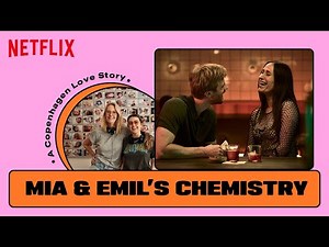 Character Breakdown | A Copenhagen Love Story | Netflix