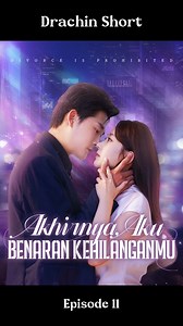 Akhirnya, Aku Benaran Kehilanganmu Drama Episode 11 📺 Versi penuh sudah bisa diakses. https://reelslink.com/cps/31iUxF-003 Tiga tahun menikah, Shane tetap memperlakukan Clara bagai sampah, sementara cinta sejatinya dia hargai. Clara menahan demi cinta, sampai Shane terbang ke luar negeri menyalakan kembang api miliaran, sedangkan Clara jual cincin nikah untuk biaya ayahnya. Menyadari hatinya tak bisa diluluhkan, Clara menyerah. Shane menangis saat tahu Clara pergi, bergetar mengucap janji perni
