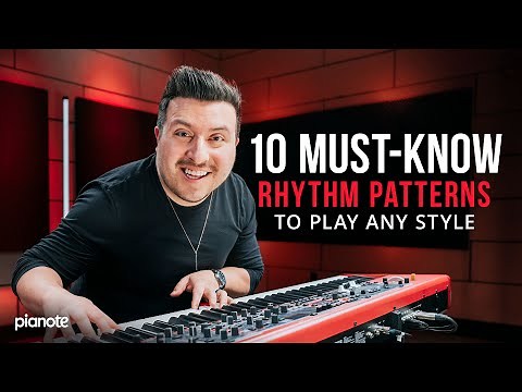 10 Must-Know Rhythm Patterns To Play Any Style (Piano Lesson)