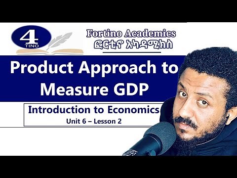 Introduction to Economics | Unit 6 Part 2 | Measuring GDP & GNP | Economics 101 | Basic Economics