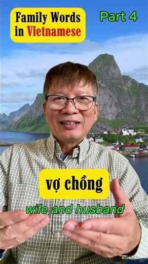 👨‍👩‍👧 Learn Family Vocabulary in Vietnamese - Part 4