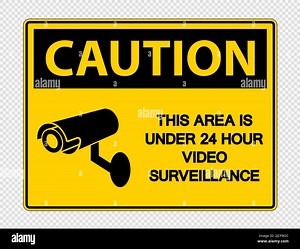 Caution This Area is Under 24 Hour Video Surveillance Sign on transparent background,vector illustration EPS 10 Stock Vector Image & Art - Alamy