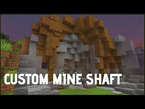 How to Build Custom Mine Shaft in Minecraft