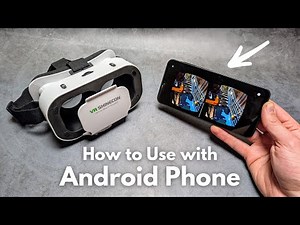 How to Use VR Glasses with Android SmartPhone