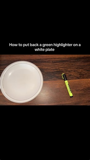 How to put a green highlighter on a white plate 🍽️ #fyp #plate #greenpen #highlighter #pen