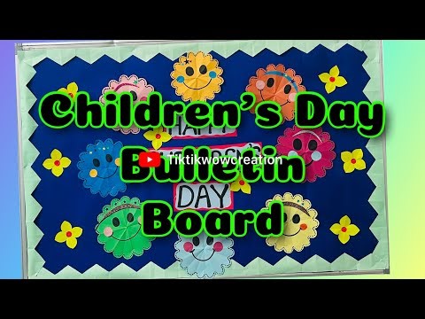 Latest children’s Day display boards | Bulletin board for children’s day | Display Board decorations