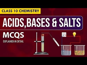 ACIDS, BASES AND SALTS MCQS Explained in detail || NCERT SCIENCE Class 10th Chapter 2 | CBSE