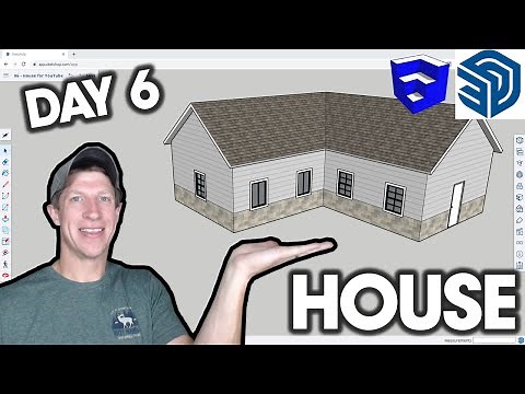Learn SketchUp in 30 Days DAY 6 - Modeling a HOUSE!