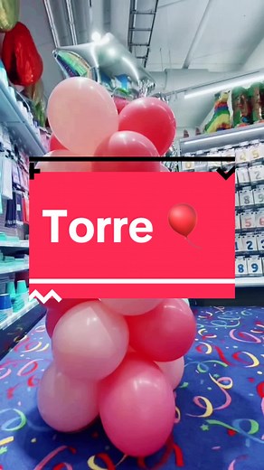 Cómo hacer una hermosa torre de globos