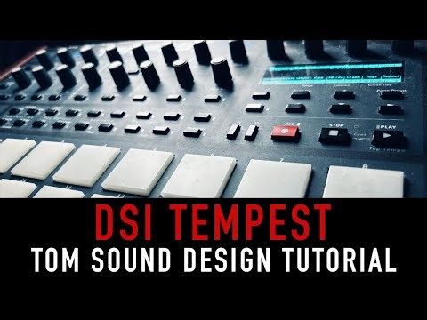 Dave Smith Tempest Tom Drum Sound Design Tutorial